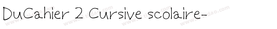 DuCahier 2 Cursive scolaire字体转换